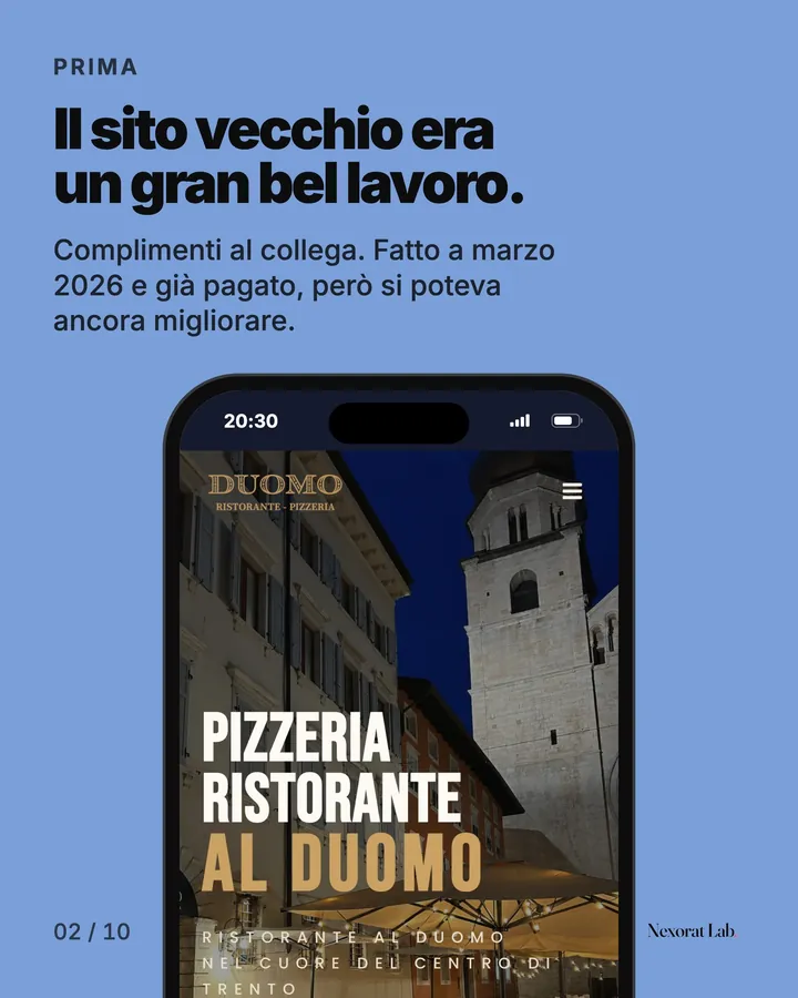 Slide 2 di 10: Prima — Il sito vecchio era un gran bel lavoro. Complimenti al collega. Fatto a marzo 2026 e già pagato, però si poteva ancora migliorare.